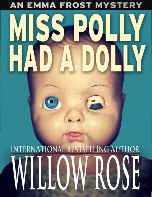 [Emma Frost 02] • Miss Polly Had a Dolly